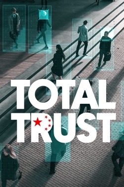 Watch Total Trust movies free hd online