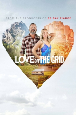 Watch Love Off the Grid movies free hd online