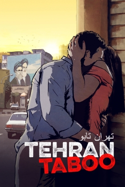 Watch Tehran Taboo movies free hd online