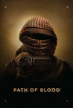 Watch Path of Blood movies free hd online