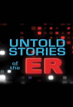 Watch Untold Stories of the ER movies free hd online