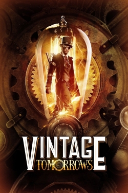 Watch Vintage Tomorrows movies free hd online