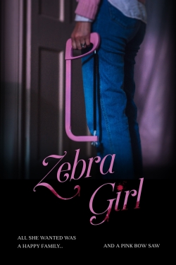 Watch Zebra Girl movies free hd online