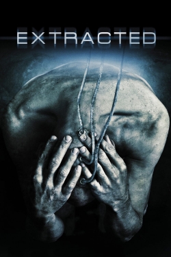 Watch Extracted movies free hd online