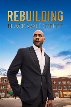 Watch Rebuilding Black Wall Street movies free hd online