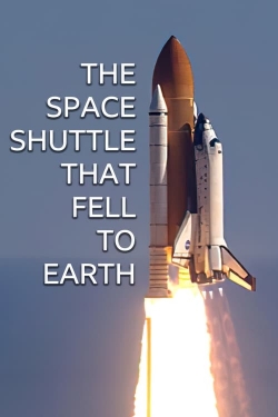 Watch The Space Shuttle That Fell to Earth movies free hd online