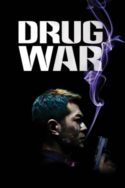 Watch Drug War movies free hd online