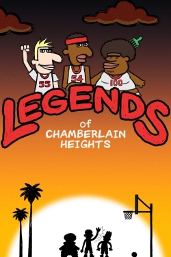 Watch Legends of Chamberlain Heights movies free hd online