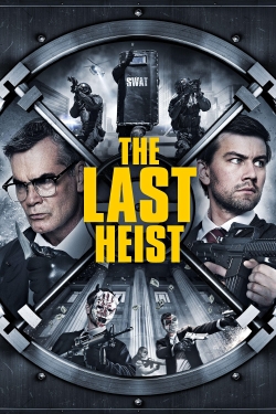 Watch The Last Heist movies free hd online