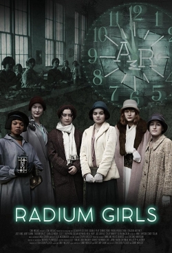 Watch Radium Girls movies free hd online