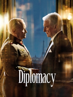 Watch Diplomacy movies free hd online