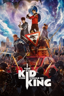 Watch The Kid Who Would Be King movies free hd online