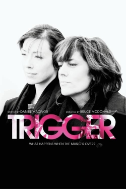 Watch Trigger movies free hd online