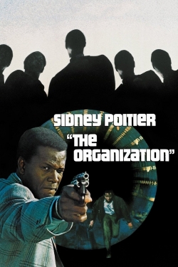 Watch The Organization movies free hd online