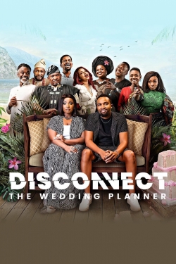 Watch Disconnect: The Wedding Planner movies free hd online