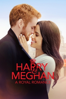 Watch Harry & Meghan: A Royal Romance movies free hd online