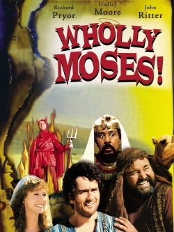 Watch Wholly Moses movies free hd online