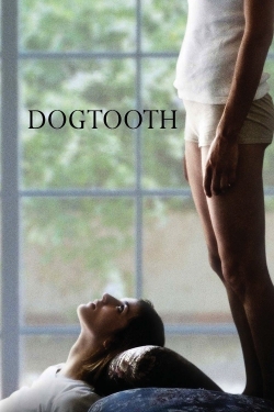 Watch Dogtooth movies free hd online