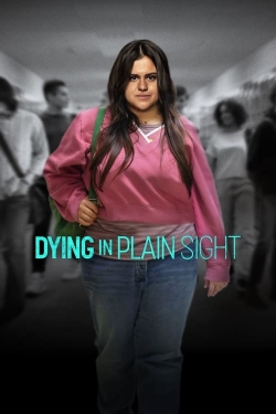 Watch Dying in Plain Sight movies free hd online