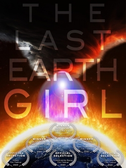 Watch The Last Earth Girl movies free hd online