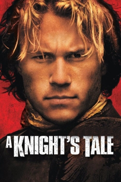 Watch A Knight's Tale movies free hd online