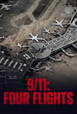 Watch 9/11: Four Flights movies free hd online