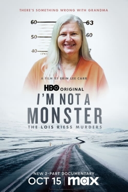 Watch I'm Not a Monster: The Lois Riess Murders movies free hd online