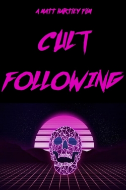 Watch Cult Following movies free hd online