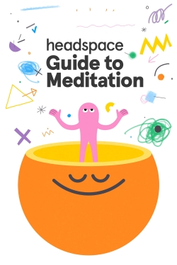 Watch Headspace Guide to Meditation movies free hd online