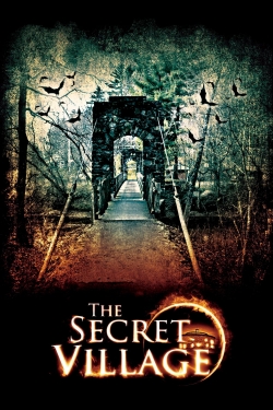 Watch The Secret Village movies free hd online