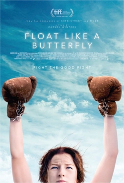 Watch Float Like a Butterfly movies free hd online