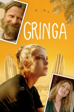 Watch Gringa movies free hd online