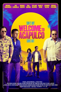 Watch Welcome to Acapulco movies free hd online