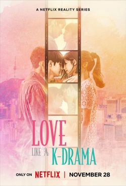 Watch Love Like a K-Drama movies free hd online