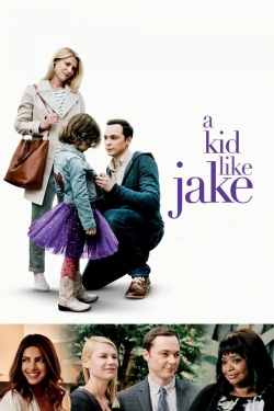 Watch A Kid Like Jake movies free hd online