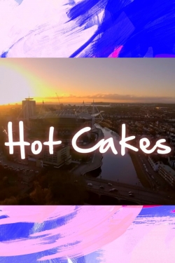 Watch Hot Cakes movies free hd online