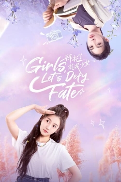 Watch Girls, Let's Defy Fate movies free hd online