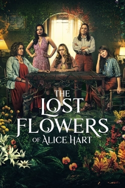 Watch The Lost Flowers of Alice Hart movies free hd online