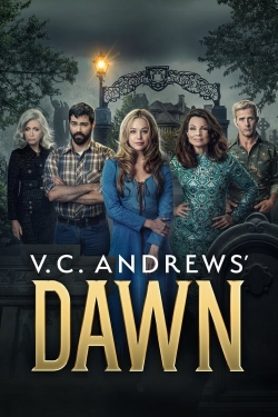 Watch V.C. Andrews' Dawn movies free hd online