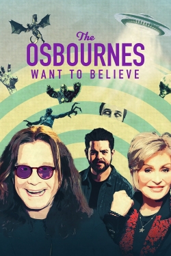 Watch The Osbournes Want to Believe movies free hd online