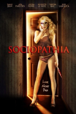 Watch Sociopathia movies free hd online