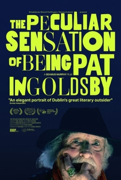 Watch The Peculiar Sensation of Being Pat Ingoldsby movies free hd online