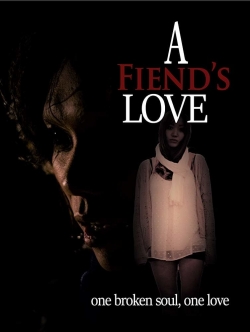 Watch A Fiend's Love movies free hd online