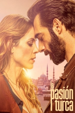 Watch La Pasión Turca movies free hd online