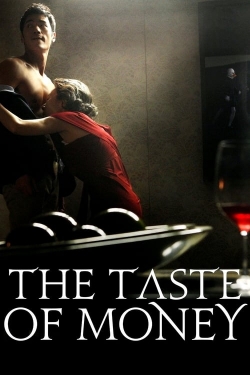 Watch The Taste of Money movies free hd online