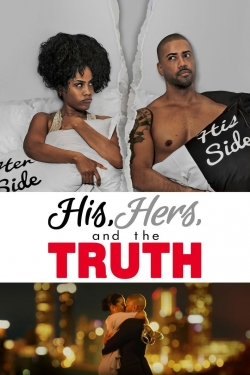 Watch His, Hers and the Truth movies free hd online