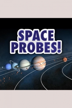 Watch Space Probes! movies free hd online