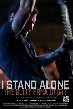 Watch I Stand Alone: The Sully Erna Story movies free hd online