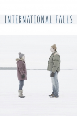 Watch International Falls movies free hd online