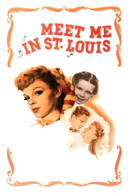 Watch Meet Me in St. Louis movies free hd online